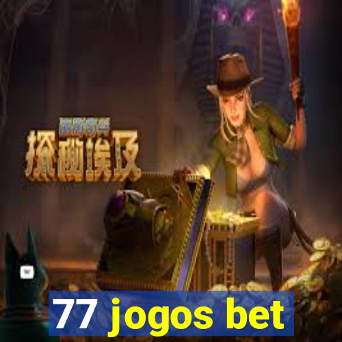 77 jogos bet